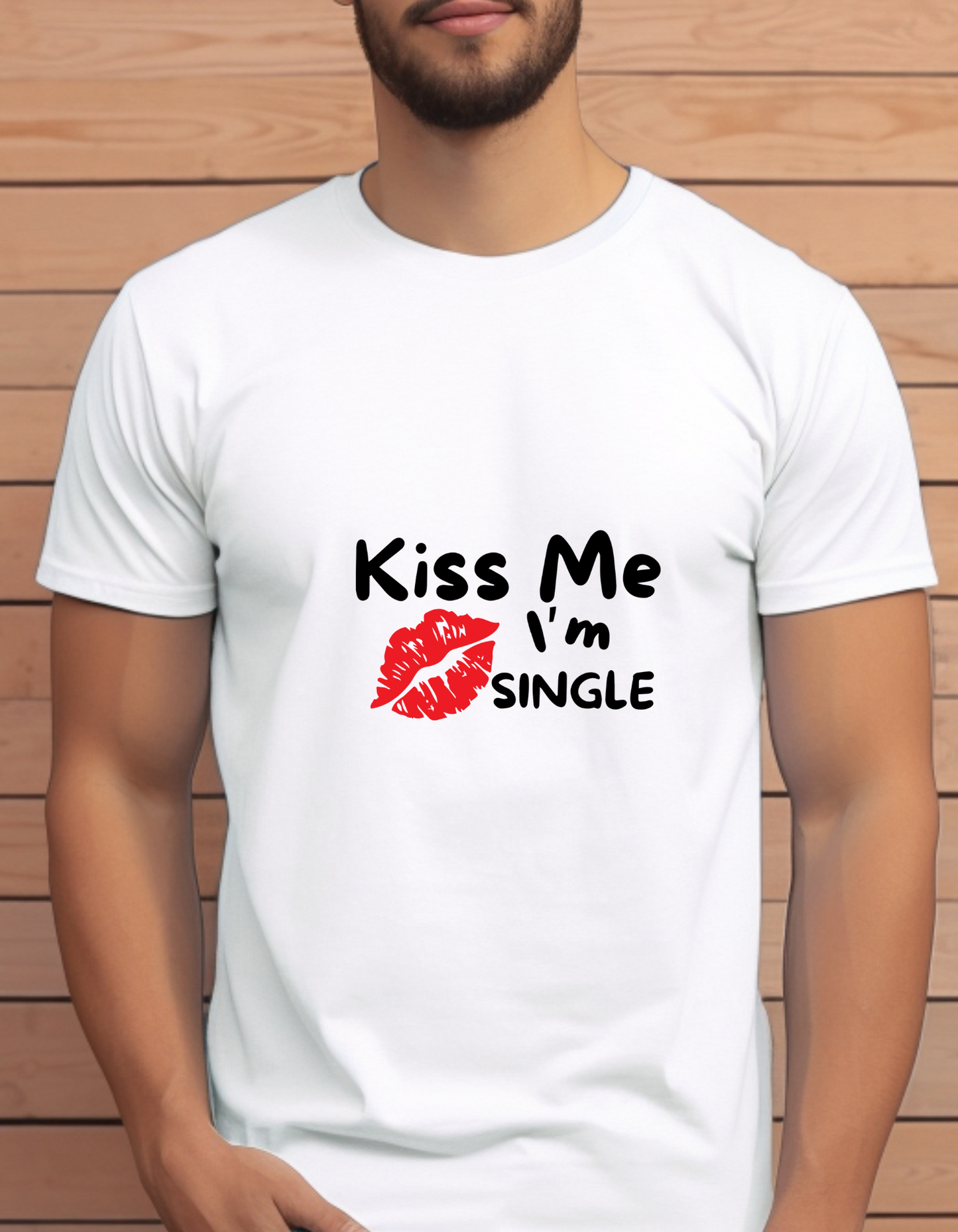 Kiss Me I'm Single Valentine's Day T-Shirt Men/Women