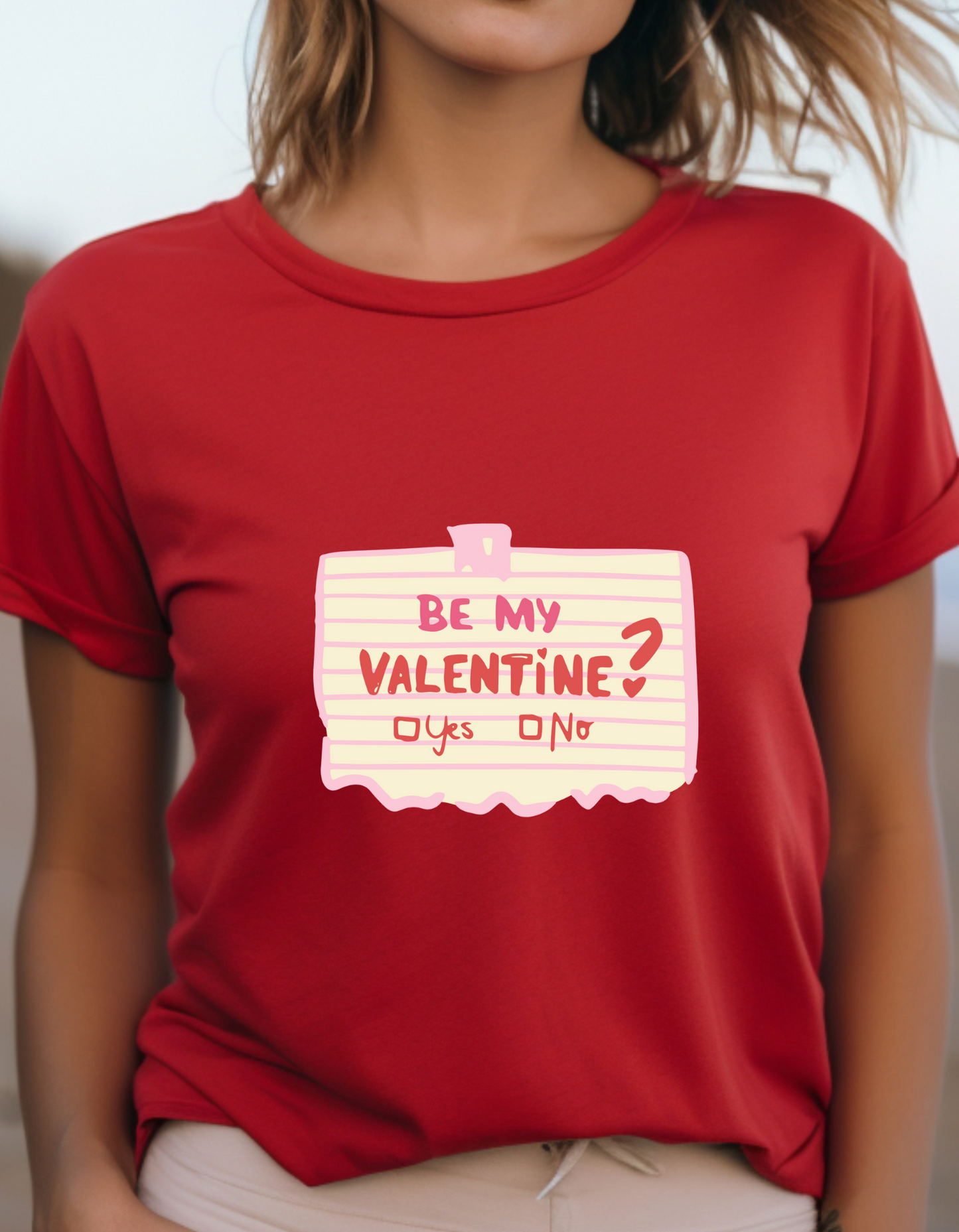 Be My Valentine T-Shirt Men/Women
