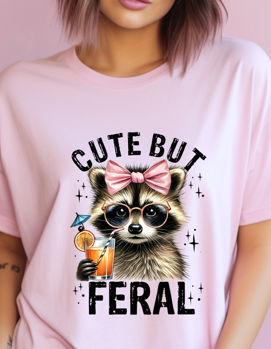 Cute but Feral Funny T-Shirt
