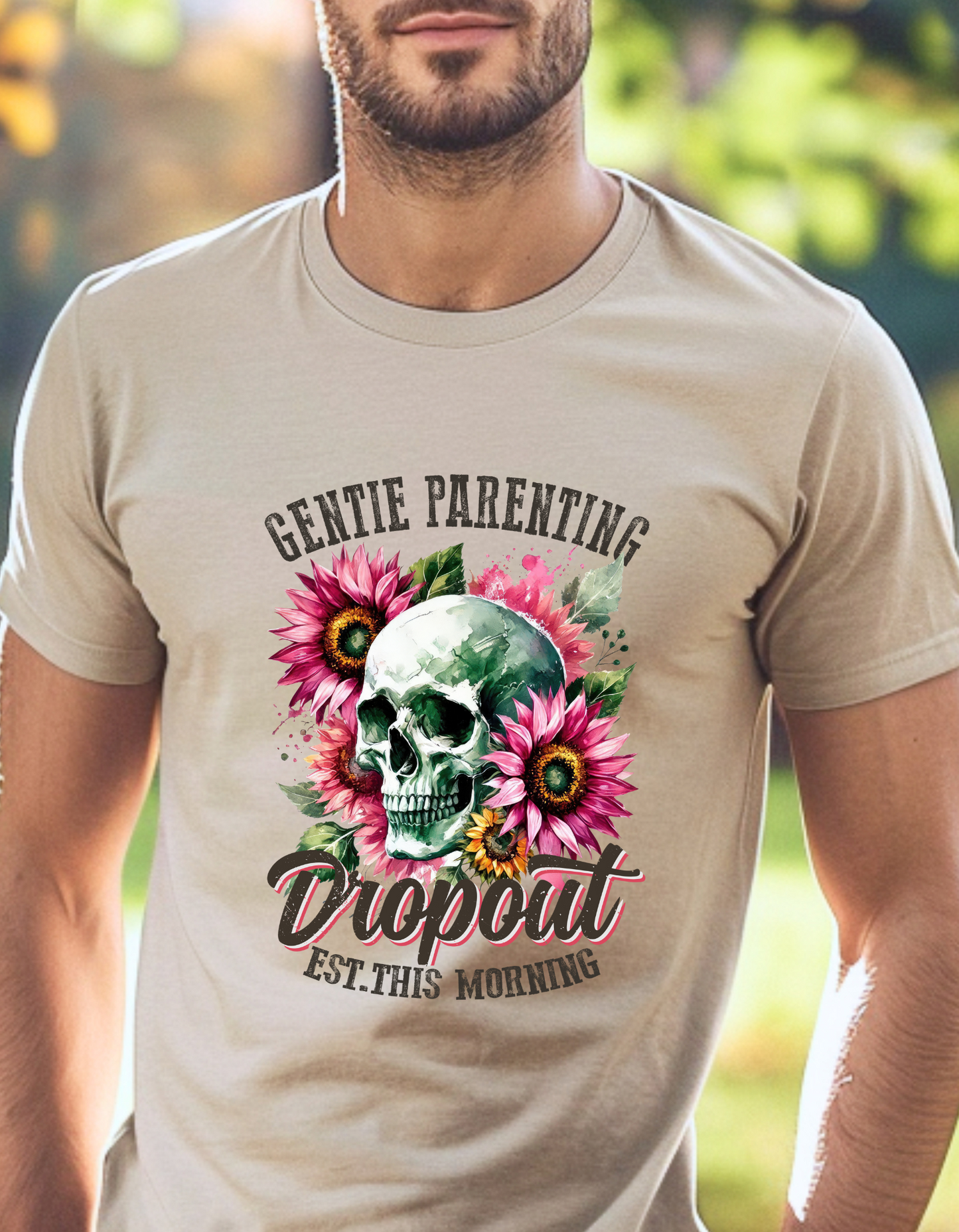Gentie Parenting Dropout Funny T-Shirt Men/Women