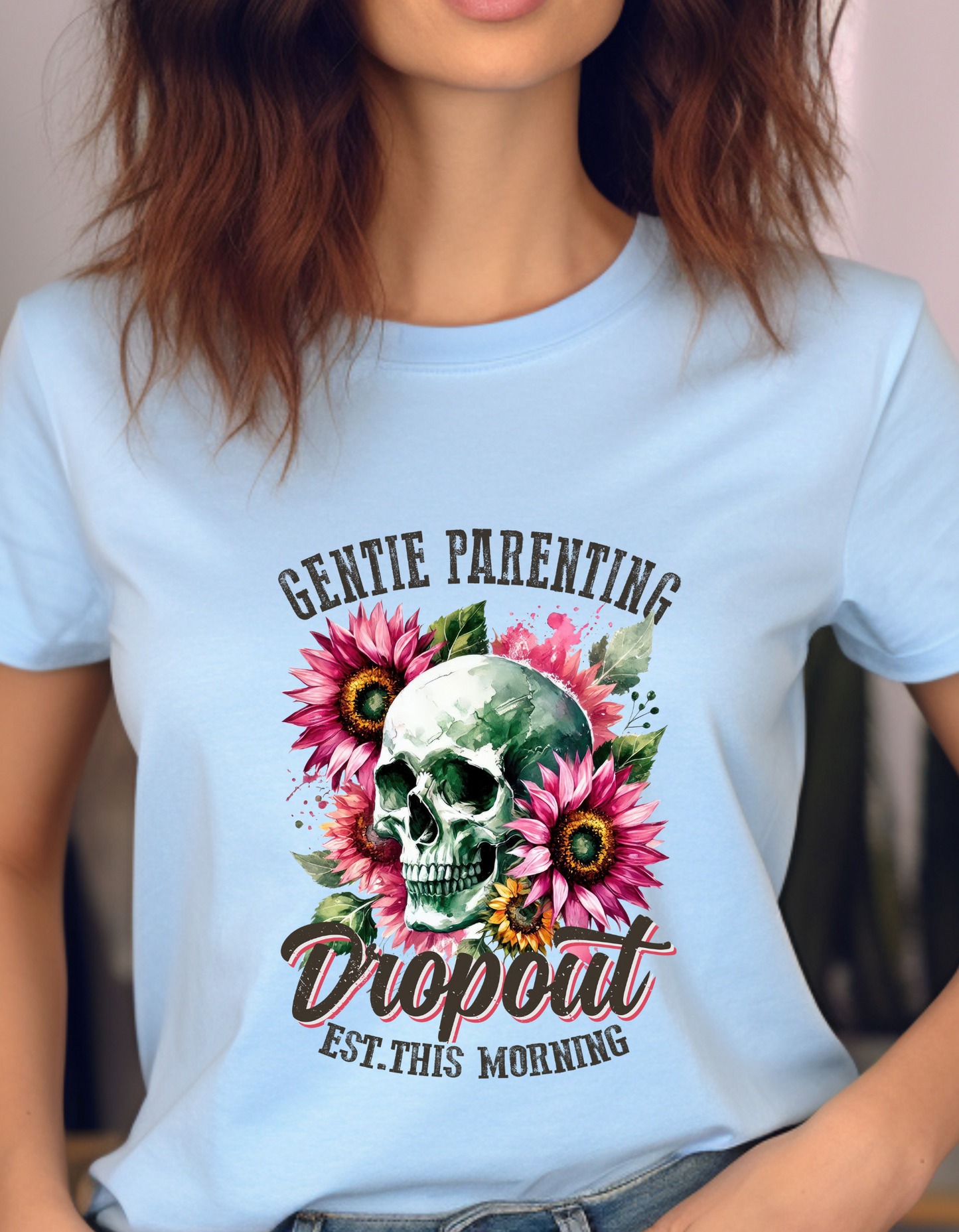 Gentie Parenting Dropout Funny T-Shirt Men/Women