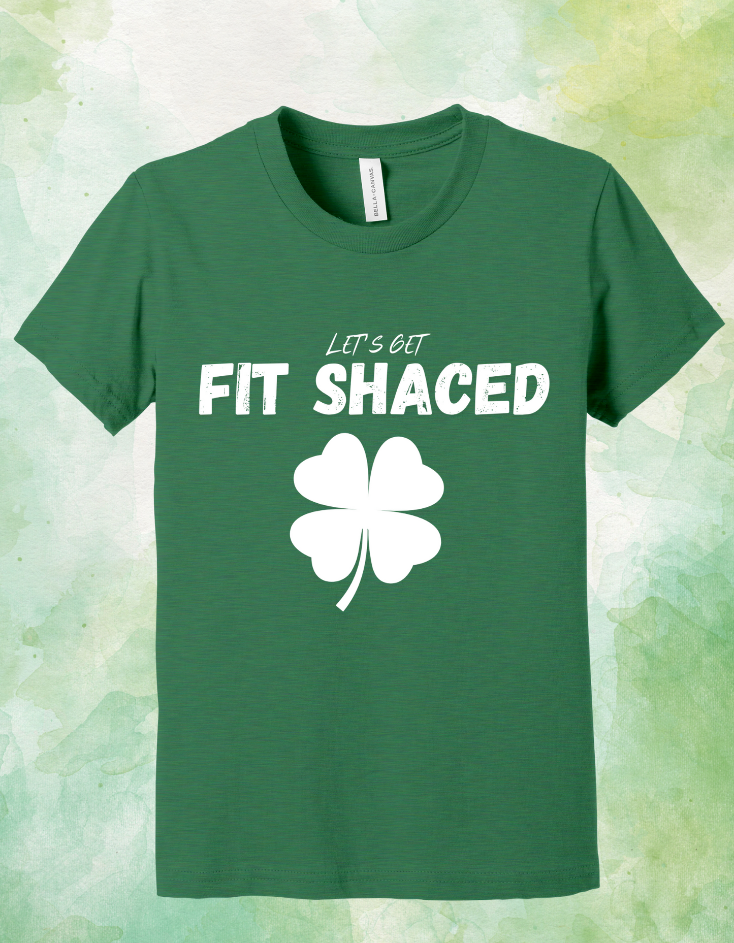 Let's get fit shaced St Patrick's Day T-Shirt Men/Women