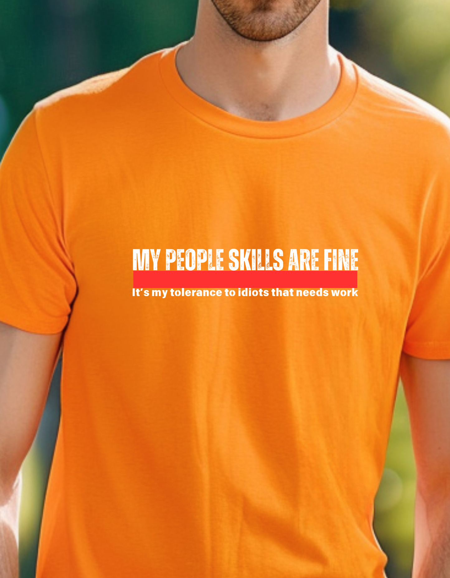 My people skills T-Shirt Men/Women Shirt