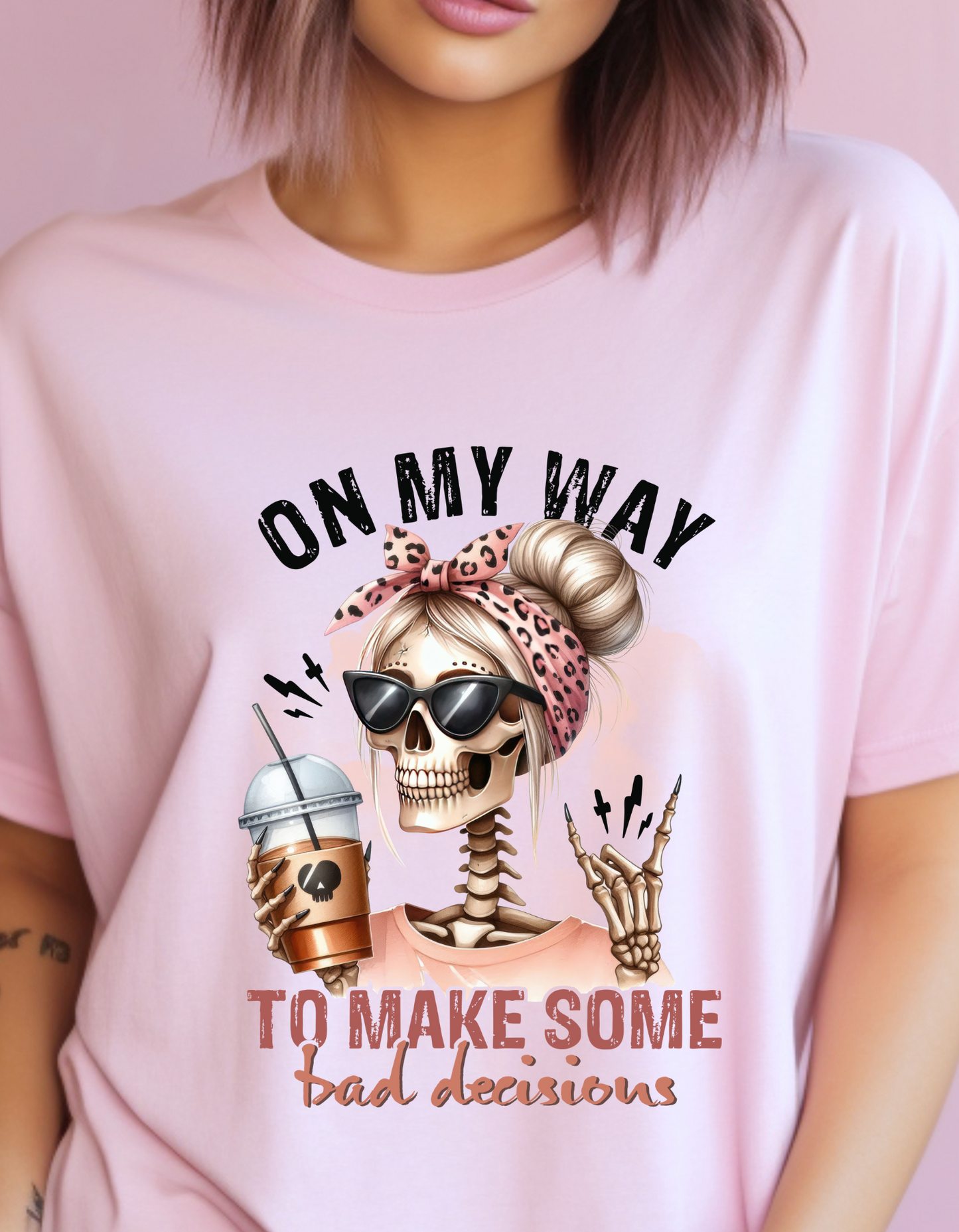 On my way to make some bad decisions Funny T-Shirt