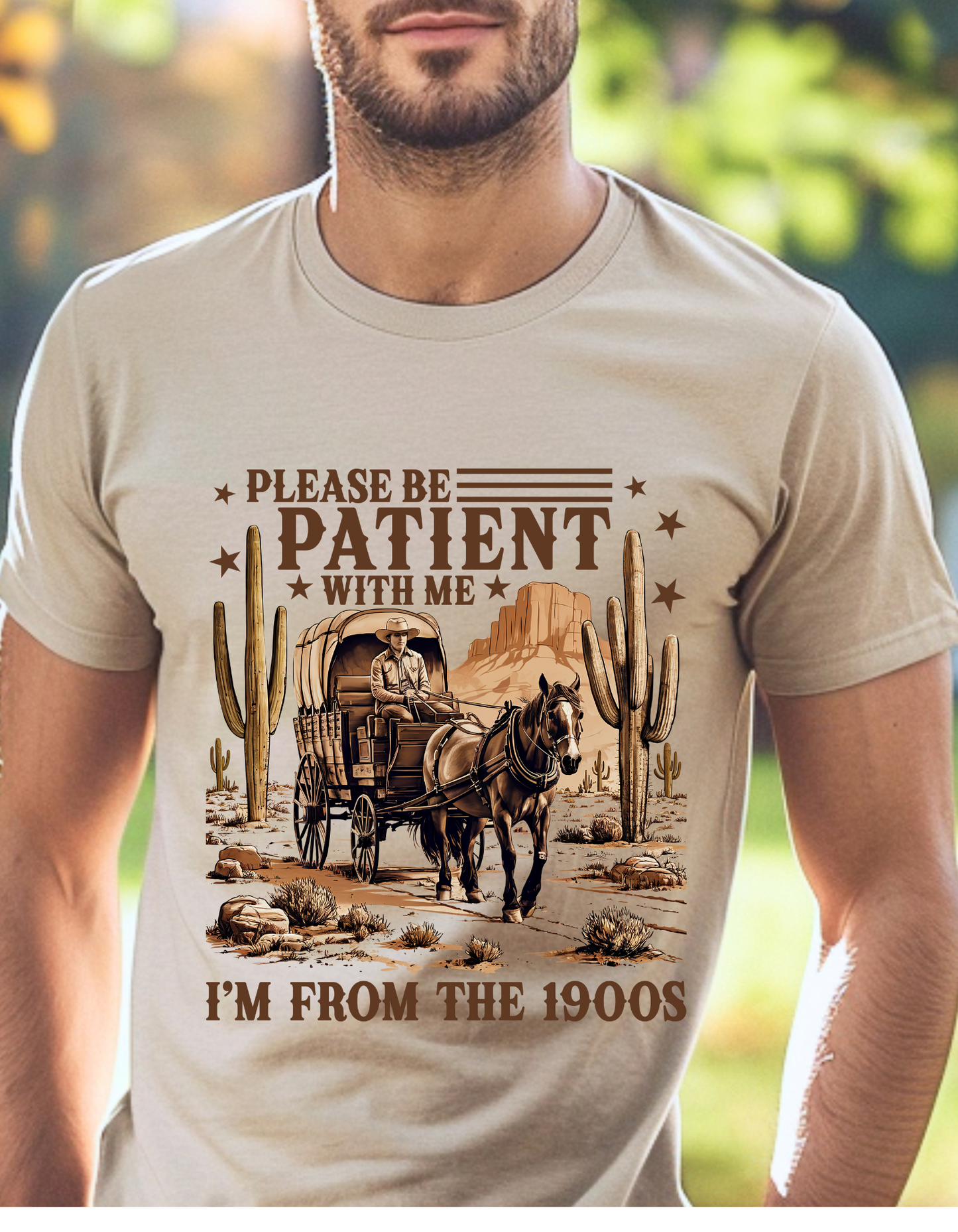 Please be patient with me I'm from the 1900's T-shirt Men/Women