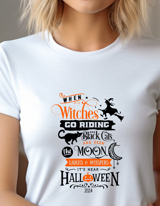 When Witches Go Riding T-Shirt