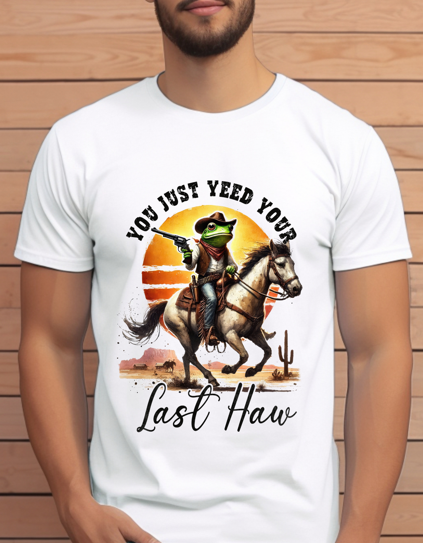 You just yeed your last haw Funny T-Shirt Men/Women