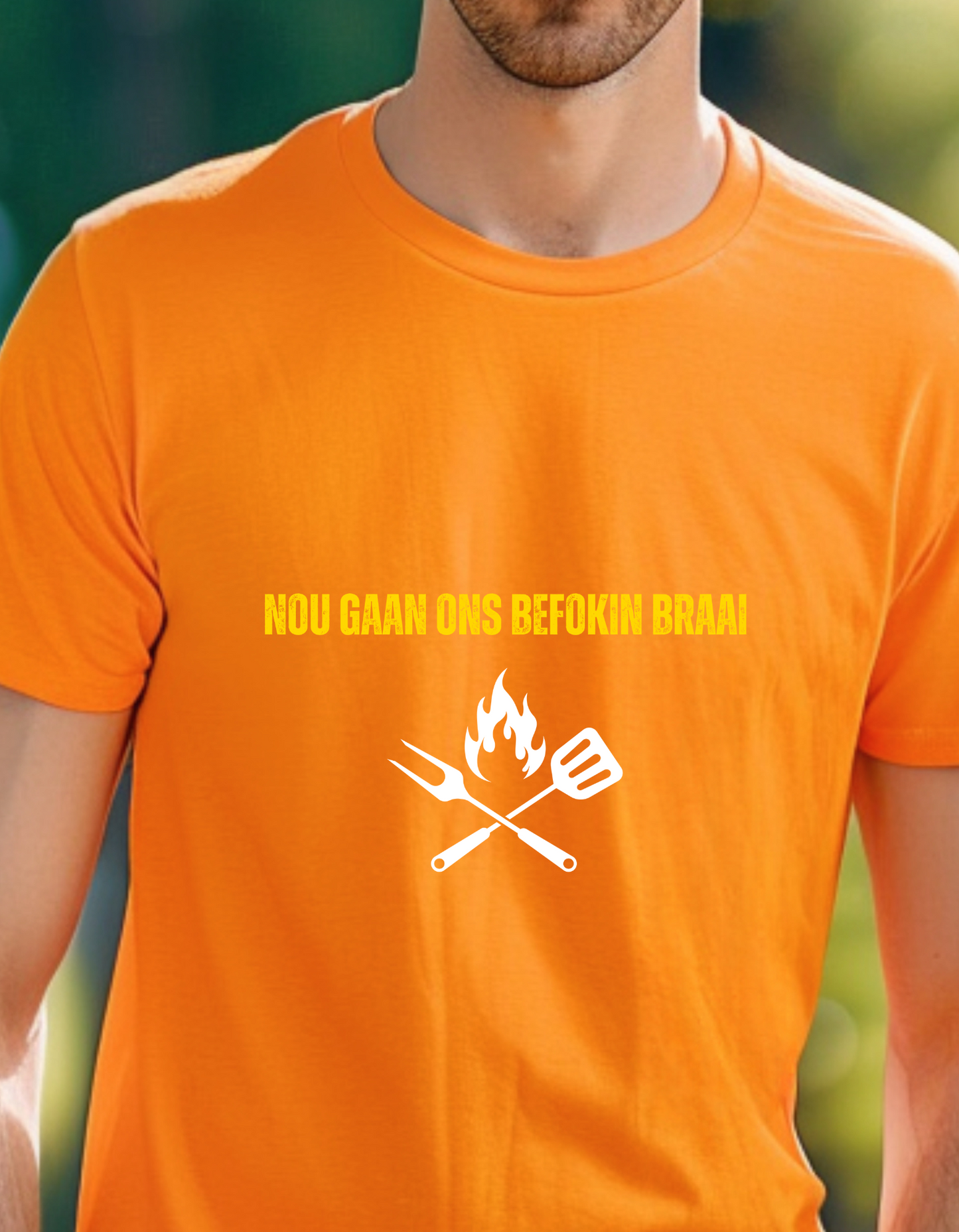 Nou gaan on befokin braai T-Shirt Men/Women